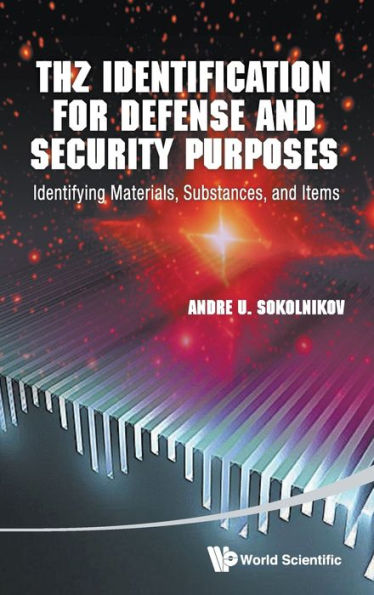 Thz Identification For Defense And Security Purposes: Identifying Materials, Substances, Items