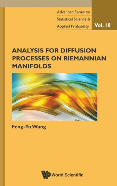 Analysis For Diffusion Processes On Riemannian Manifolds