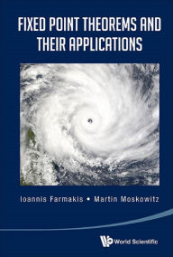 Title: FIXED POINT THEOREMS AND THEIR APPLICATIONS, Author: Ioannis Farmakis