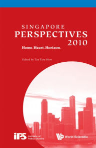 Title: SINGAPORE PERSPECTIVES 2010: Home.Heart.Horizon, Author: Tarn How Tan