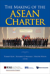 Title: MAKING OF THE ASEAN CHARTER,THE, Author: Rosario G Manalo