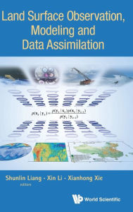 Title: Land Surface Observation, Modeling And Data Assimilation, Author: Shunlin Liang