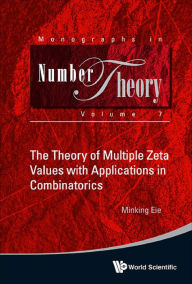 Title: THEORY OF MULTIPLE ZETA VALUES WITH APPLICATION COMBINATOR.., Author: Minking Eie
