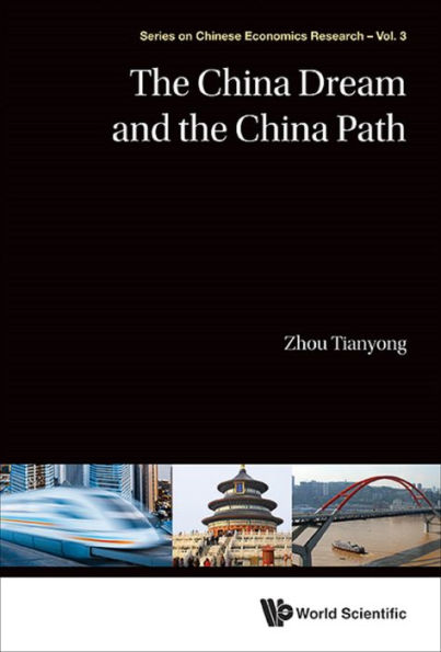 CHINA DREAM AND THE CHINA PATH, THE