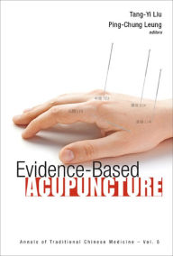 Title: EVIDENCE-BASED ACUPUNCTURE, Author: Ping-chung Leung
