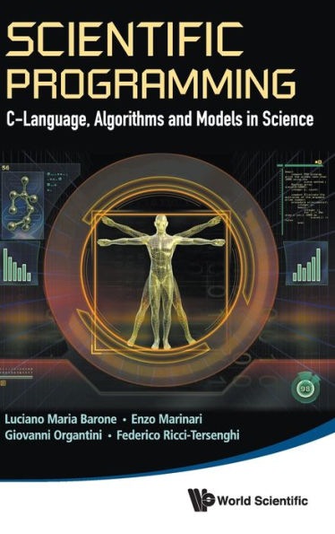 Scientific Programming: C-language, Algorithms And Models Science