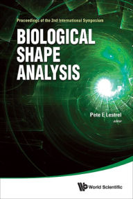 Title: BIOLOGICAL SHAPE ANALYSIS, Author: Pete E Lestrel