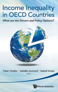 Title: Income Inequality In Oecd Countries: What Are The Drivers And Policy Options?, Author: Peter Hoeller