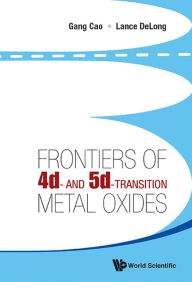 Title: FRONTIER OF 4D- & 5D-TRANSIT METAL OXIDE, Author: Gang Cao