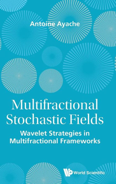 Multifractional Stochastic Fields: Wavelet Strategies In Multifractional Frameworks