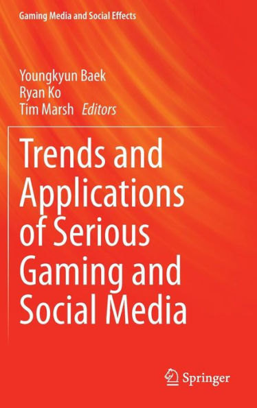 Trends and Applications of Serious Gaming Social Media