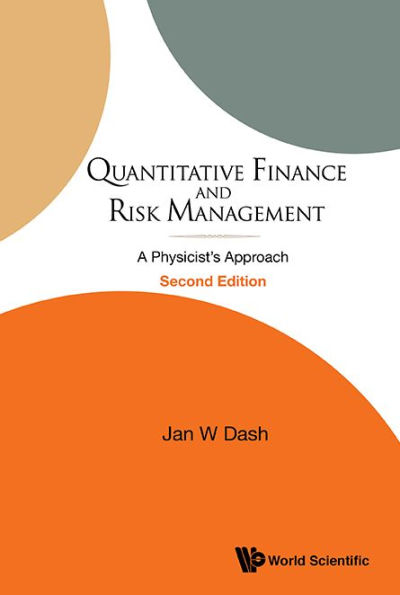 Quantitative Finance And Risk Management: A Physicist's Approach (2nd Edition) / Edition 2