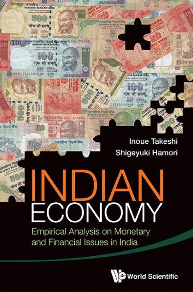 INDIAN ECONOMY: EMPIRIC ANALY ON MONET & FIN ISSUE IN INDIA: Empirical Analysis on Monetary and Financial Issues in India
