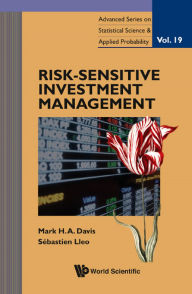 Title: RISK-SENSITIVE INVESTMENT MANAGEMENT, Author: Mark H A Davis