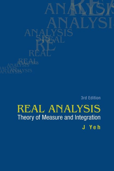Real Analysis: Theory Of Measure And Integration (3rd Edition) / Edition 3