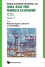 WS REF ASIA & WORLD ECONOMY (3V): (In 3 Volumes)Volume 1: Sustainability of Growth: The Role of Economic, Technological and Environmental FactorsVolume 2: India and China: Comparative Experience and ProspectsVolume 3: Actions on Climate Change by Asian Co