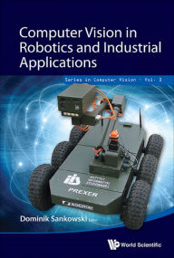 Title: COMPUTER VISION IN ROBOTICS AND INDUSTRIAL APPLICATIONS, Author: Dominik Sankowski