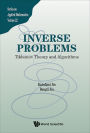 INVERSE PROBLEMS: TIKHONOV THEORY AND ALGORITHMS: Tikhonov Theory and Algorithms