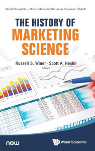Title: The History Of Marketing Science, Author: Russell S Winer