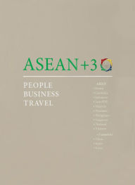 ASEAN+3: People, Business, Travel