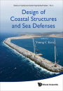 DESIGN OF COASTAL STRUCTURES AND SEA DEFENSES
