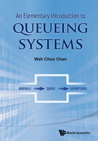 An Elementary Introduction To Queueing Systems