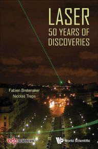 Title: Laser: 50 Years of Discoveries, Author: Fabien Bretenaker