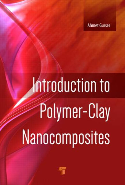 Introduction to Polymer-Clay Nanocomposites / Edition 1