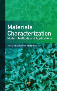 Materials Characterization: Modern Methods and Applications