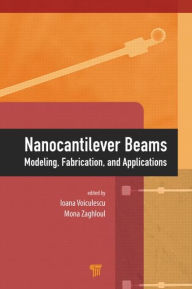 Free ebook download english dictionary Nanocantilever Beams: Modeling, Fabrication and Applications