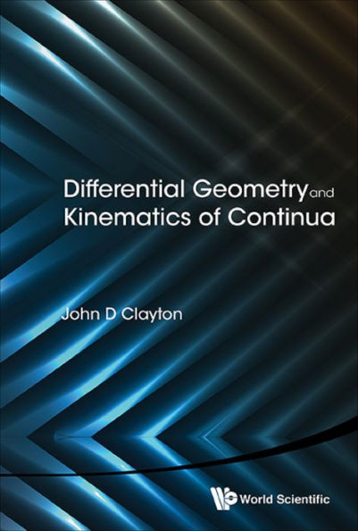 DIFFERENTIAL GEOMETRY AND KINEMATICS OF CONTINUA
