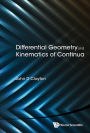 DIFFERENTIAL GEOMETRY AND KINEMATICS OF CONTINUA