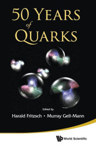 Title: 50 Years Of Quarks, Author: Harald Fritzsch