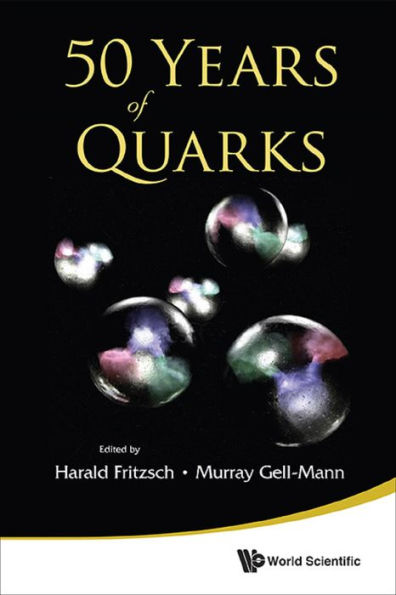 50 YEARS OF QUARKS