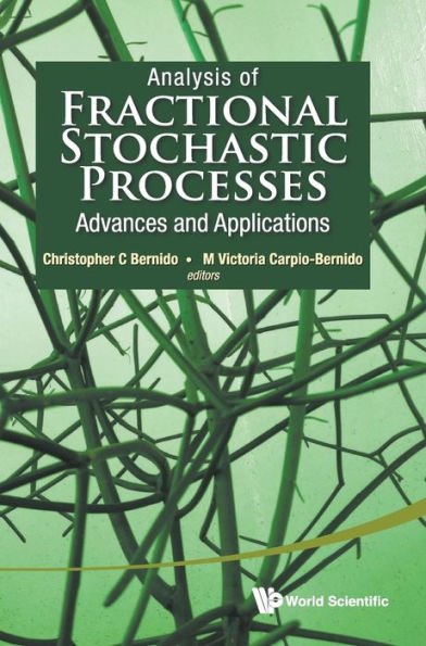 Analysis Of Fractional Stochastic Processes: Advances And Applications - Proceedings Of The 7th Jagna International Workshop