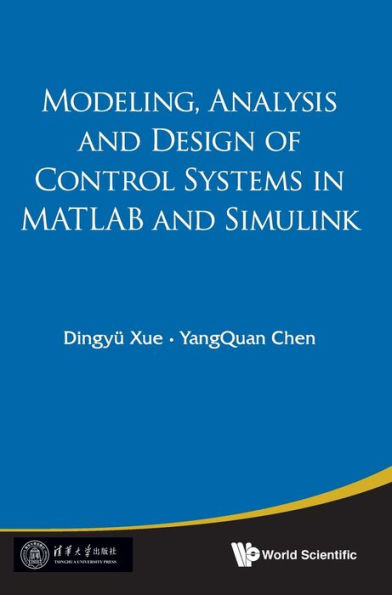 Modeling, Analysis And Design Of Control Systems In Matlab And Simulink