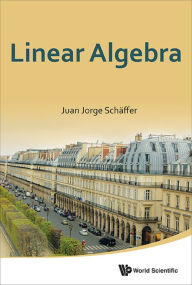 Title: LINEAR ALGEBRA, Author: Juan Jorge Schaffer