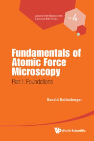 Title: FUNDAM ATOM FORCE MICROSC (P1): Part I: Foundations, Author: Ronald G Reifenberger