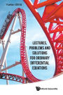 Lectures, Problems And Solutions For Ordinary Differential Equations