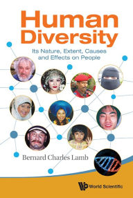 Title: Human Diversity: Its Nature, Extent, Causes And Effects On People, Author: Bernard Charles Lamb