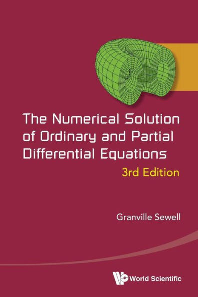 Numerical Solution Of Ordinary And Partial Differential Equations, The (3rd Edition) / Edition 3