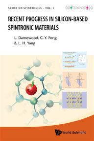 Title: Recent Progress In Silicon-based Spintronic Materials, Author: Ching-yao Fong