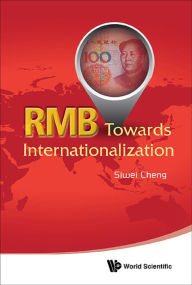 Title: RMB: TOWARDS INTERNATIONALIZATION, Author: Siwei Cheng