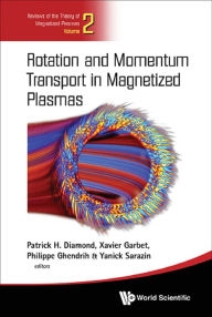 Title: ROTATION AND MOMENTUM TRANSPORT IN MAGNETIZED PLASMAS, Author: Philippe Ghendrih