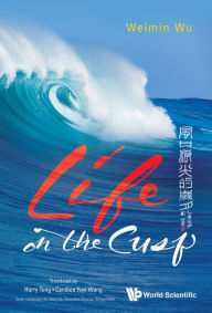 Title: Life On The Cusp, Author: Weimin Wu