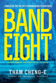 Title: Band Eight, Author: Tham Cheng-E