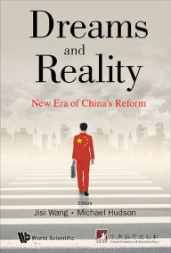 Title: DREAMS AND REALITY: NEW ERA OF CHINA'S REFORM: New Era of China's Reform, Author: Jian Ping