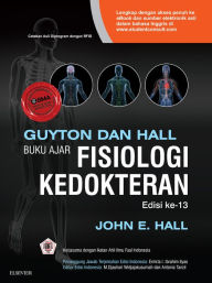 Title: Guyton dan Hall Buku Ajar Fisiologi Kedokteran, Author: John E. Hall PhD