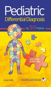 Title: Pediatric Differential Diagnosis - Top 50 Problems (1st edition), Author: Denise Goh MBBS (Hons)