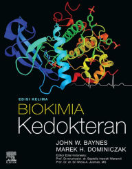 Title: Medical Biochemistry - Indonesian 5th edition: Medical Biochemistry - Indonesian 5th edition, Author: John W. Baynes